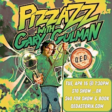 Imagen principal de Pizzazz with Gary Gulman