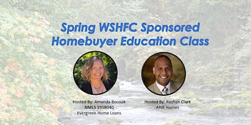 Image principale de WSHFC Sponsored Homebuyer Education Class 4.27.24