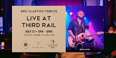 Imagen principal de Bad Love | Eric Clapton Tribute LIVE at Third Rail!