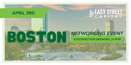 Primaire afbeelding van Easy Street Capital Free Networking Event - Boston