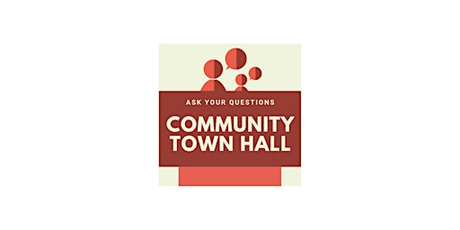 Imagem principal do evento Community Town Hall Meeting