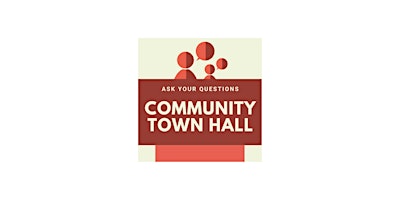 Immagine principale di Community Town Hall Meeting 