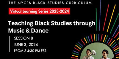 Imagen principal de Virtual Learning Series #8: Teaching Black Studies Through Music & Dance