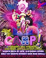 Imagem principal do evento "CAMP! An Incredibly Huge, Outrageously Unorthodox, Drag Cabaret!"