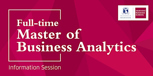 Full-time Master of Business Analytics - Information Session (Virtual) primary image