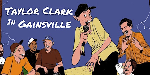 Imagen principal de Comedian Taylor Clark in Gainsville