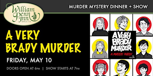 Imagem principal do evento A Very Brady Murder Mystery Dinner at the William Penn Inn!!