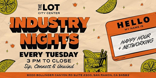 Primaire afbeelding van Every Tuesday, Industry Nights at THE LOT City Center!
