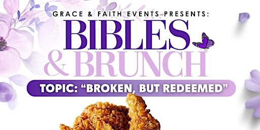 Imagem principal do evento Bibles and Brunch: "Broken, but Redeemed"