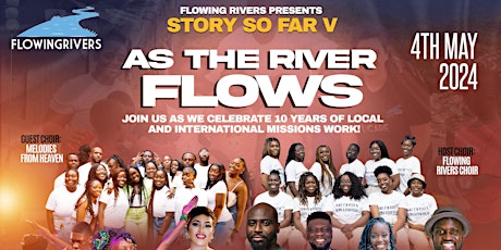 Story So Far V: As The River Flows