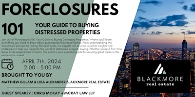 Foreclosures 101: Your Guide to Buying Distressed Properties primary image