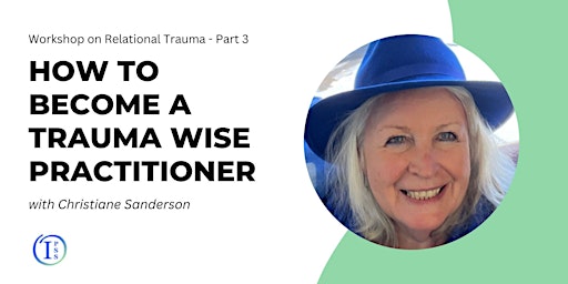 Imagem principal do evento How to Become a Trauma Wise Practitioner