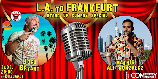 Imagem principal do evento L.A. To Frankfurt - Stand Up Comedy Special