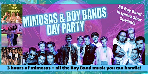 Primaire afbeelding van Mimosas & Boy Bands Day Party - Includes 3 Hours of Mimosas!
