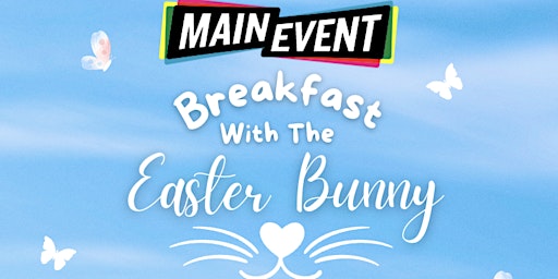 Hauptbild für Main Event Avon: Breakfast with the Easter Bunny