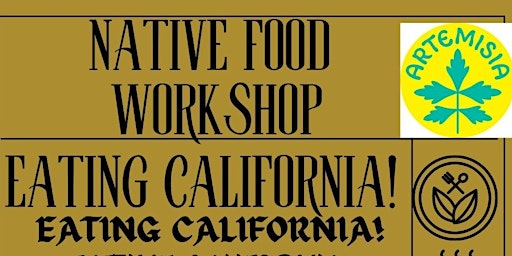 Eating California! Inviting California into your garden and dieta..... primary image