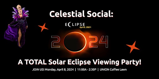 Immagine principale di Celestial Social: A TOTAL Solar Eclipse Viewing Party 2024 