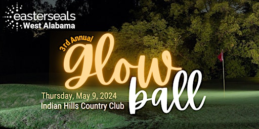 Immagine principale di Easterseals West Alabama 3rd Annual Glow Ball 