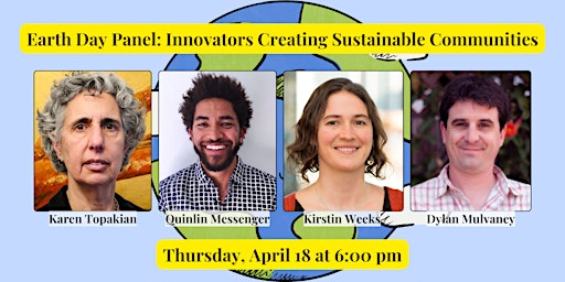 Image principale de Earth Day Panel: Innovators Creating Sustainable Communities