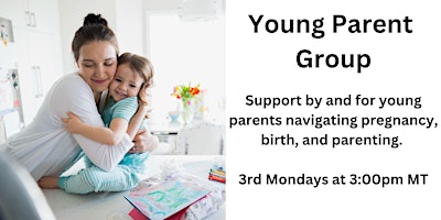 Young Parents Group: Pregnancy, birth, and life with baby (22 and under) primary image