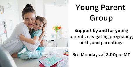 Young Parents Group: Pregnancy, birth, and life with baby (22 and under)