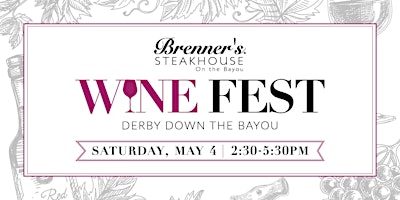 Derby Wine Fest at Brenner's on the Bayou 2024 primary image