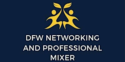 Imagem principal de Copy of DFW Networking and Professional Mixer May Meeting