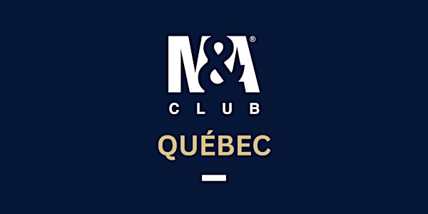 M&A Club Québec Dîner-Conférence