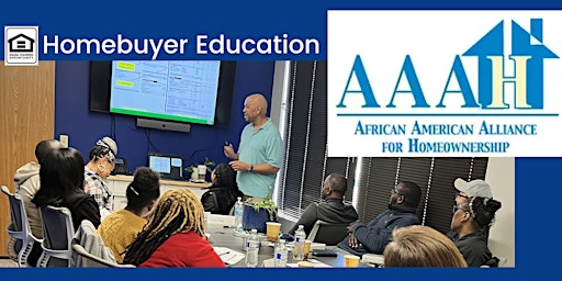 Imagen principal de AAAH's HUD-Approved Homebuyer Education Class