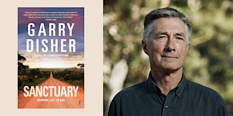 Author Talk with Garry Disher - Sanctuary