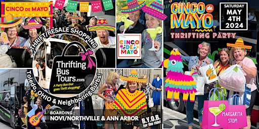 Imagem principal de 5/4  Thrifting Cinco de Mayo Tour Board Novi/Northville & Ann Arbor to OHIO