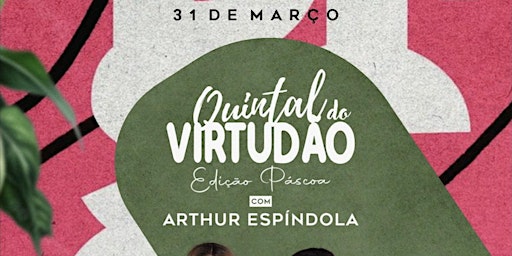 Primaire afbeelding van Quintal do Virtudão - Edição Páscoa