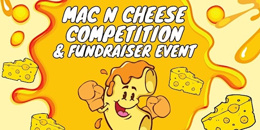 Imagen principal de Mac & Cheese Competition and Fundraiser