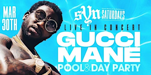 Gucci Mane Live in Concert Easter Weekend @ Encore | #SynSaturdays primary image