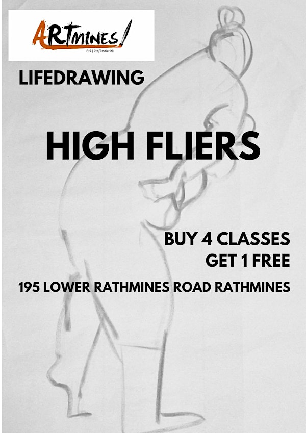 High Fliers Life Drawing