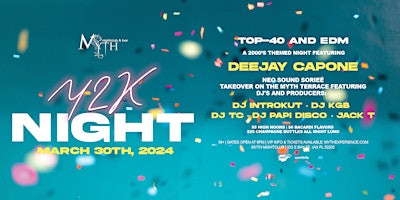 Imagen principal de Y2K Party at Myth Nightclub feat. DEEJAY CAPONE | Saturday 3.30.24