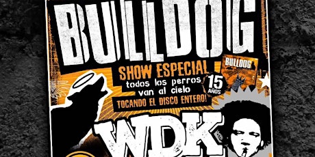 Imagen principal de #DESCUENTO para Fiesta Clandestina con Bulldog & WDK - Palermo Club - 6/9