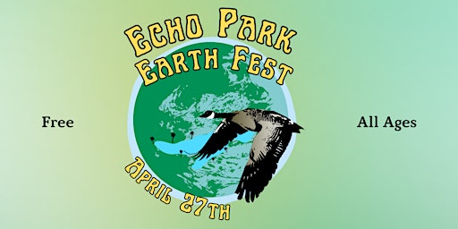 Imagem principal do evento Echo Park Earth Fest