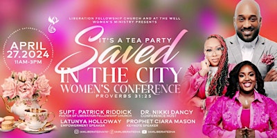 Imagem principal do evento At the Well Women's Ministry hosts "Saved in the City, It's a Tea Party!"