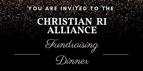 Imagen principal de Christian RI Alliance Fundraising Dinner