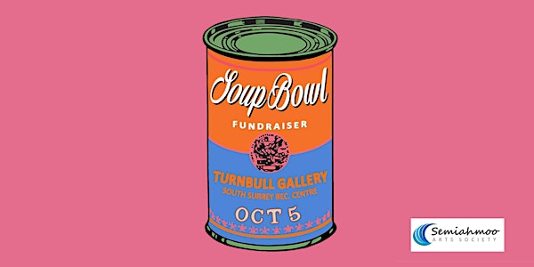 Soup Bowl Fundraiser for the Arts