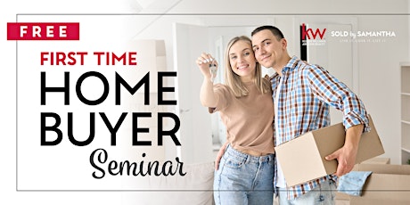 First Time Home Buyer Seminar