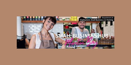 Imagem principal de DESBT | Small Business Hub | 12 September 2024 | Caboolture