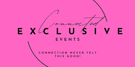 Connected Exclusive Events Monthly Singles Dating Mixer: Movie,Meal,Drinks primary image