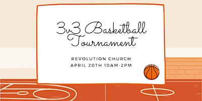 Image principale de 3v3 Basketball Tournament at Revolution Church