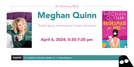 An Evening with Meghan Quinn: Bridesmaid for Hire