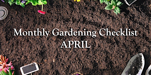 Primaire afbeelding van LIVE STREAM: Monthly Gardening Checklist for April with David