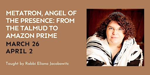 Imagen principal de Metatron, Angel of the Presence: From the Talmud to Amazon Prime