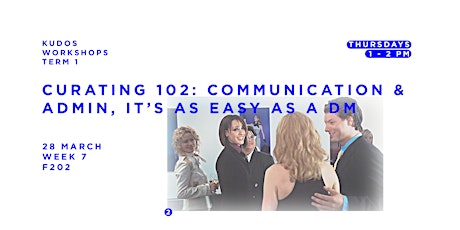 CURATING 102: COMMUNICATION & ADMIN, IT'S AS EASY AS A DM primary image