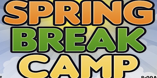 Spring Break Camp primary image